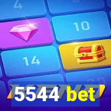 5544 bet